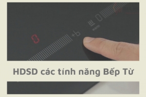 hdsd cac tinh nang cua bep tu thong minh